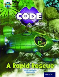 Cover image for Project X CODE Extra: Orange Book Band, Oxford Level 6: Fiendish Falls: A Rapid Rescue