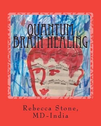 Cover image for Quantum Brain Healing: With Alternative Medicine