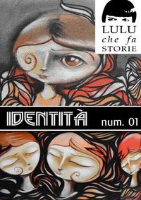 Cover image for Identita - Lulu Mag 01