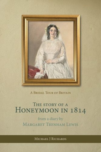 Cover image for The Story of a Honeymoon in 1814