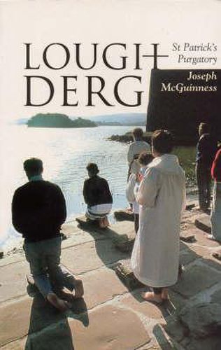 Cover image for Lough Derg: St Patrick's Purgatory