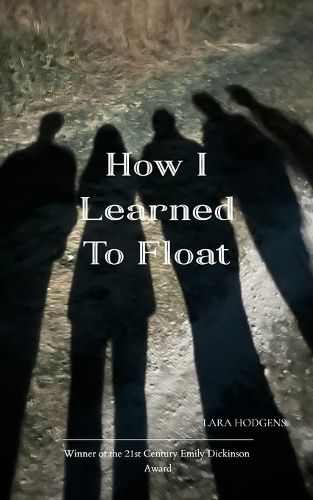 Cover image for How I Learned To Float (Edition1st)