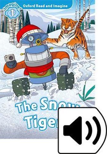 Cover image for Oxford Read and Imagine: Level 1: The Snow Tigers Audio Pack