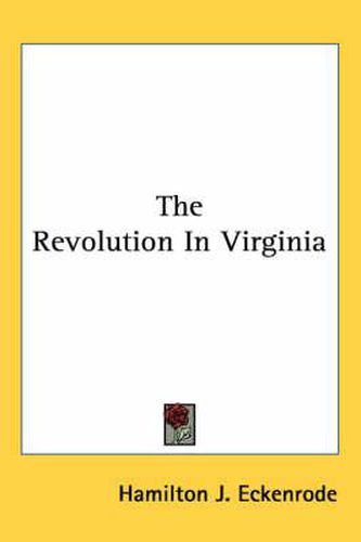 The Revolution in Virginia