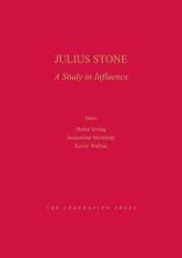 Cover image for Julius Stone: A Study in Influence