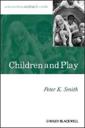 Cover image for Children and Play: Understanding Children's Worlds