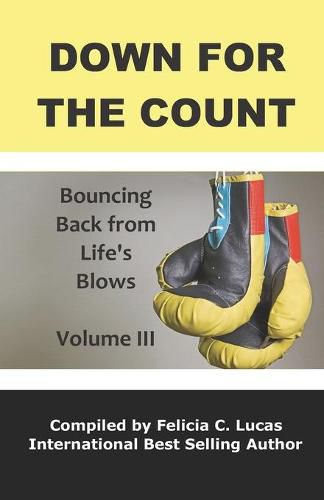 Cover image for Down for the Count: Bouncing Back from Life's Blows