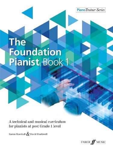 The Foundation Pianist Book 1