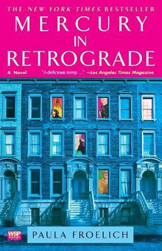 Mercury in Retrograde: A Novel