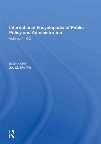 International Encyclopedia of Public Policy and Administration