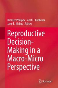 Cover image for Reproductive Decision-Making in a Macro-Micro Perspective