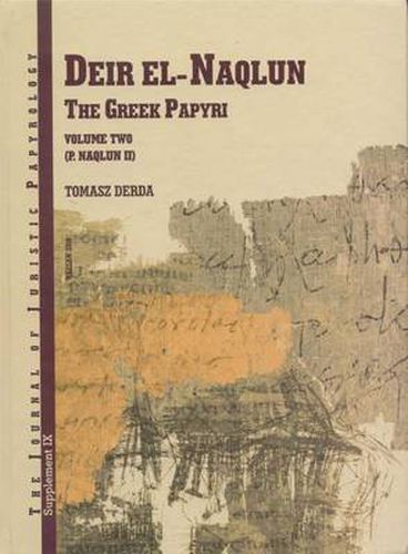 Cover image for Deir el-Naqlun: The Greek Papyri. Volume II (P. Naqlun II)
