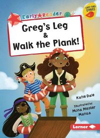 Cover image for Greg's Leg & Walk the Plank!
