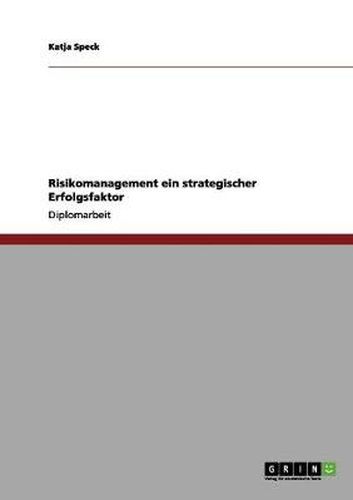 Cover image for Risikomanagement ein strategischer Erfolgsfaktor