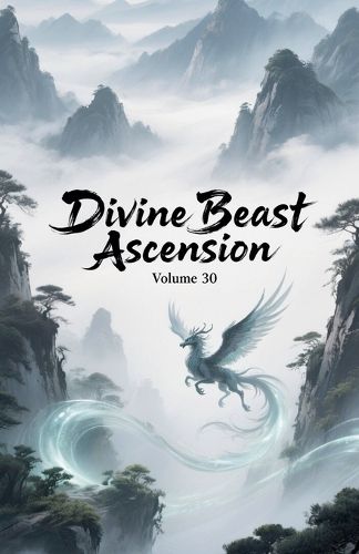 Cover image for Divine Beast Ascension, Volume 30