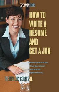 Cover image for How to Write a Resume and Get a Job