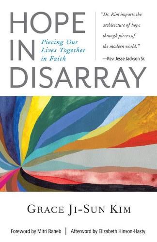 Cover image for Hope in Disarray: Piecing Our Lives Together in Faith