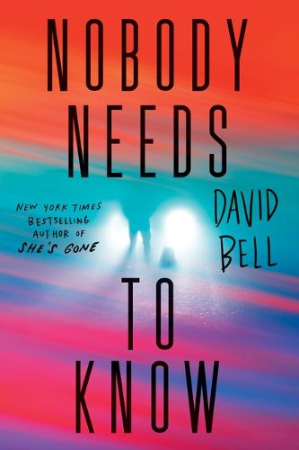 Cover image for Nobody Needs to Know