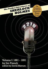 Cover image for The Further Adventures of Sherlock Holmes: Part 1: 1881-1891