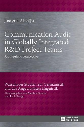 Cover image for Communication Audit in Globally Integrated R U38 D Project Teams: A Linguistic Perspective