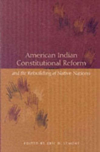 Cover image for American Indian Constitutional Reform and the Rebuilding of Native Nations