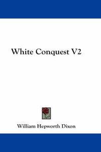 Cover image for White Conquest V2