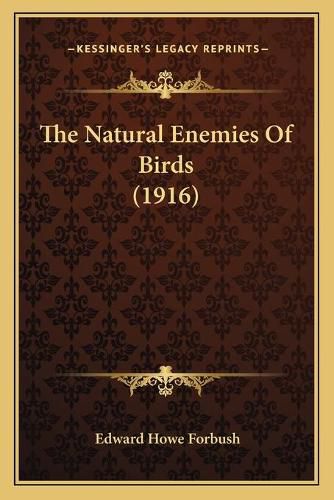 The Natural Enemies of Birds (1916)