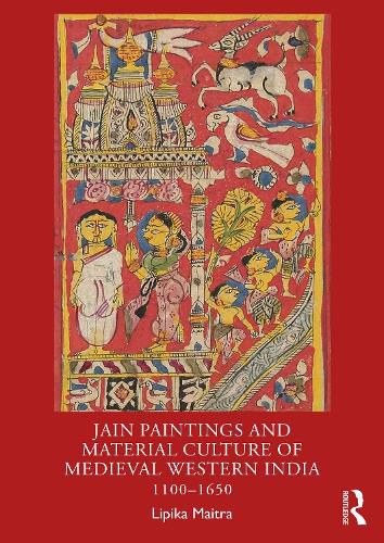 Cover image for Jain Paintings and Material Culture of Medieval Western India