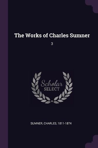 Cover image for The Works of Charles Sumner