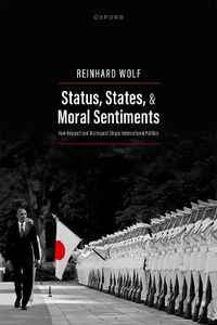 Cover image for Status, States, and Moral Sentiments