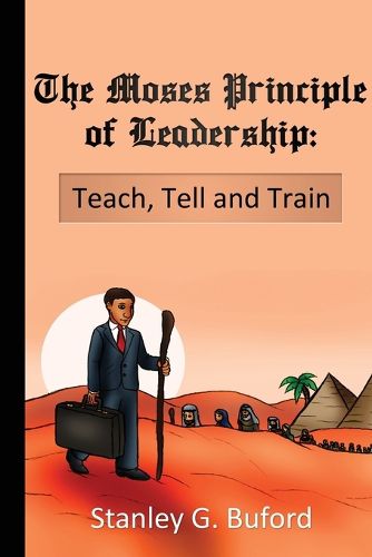 Cover image for The Moses Principle of Leadership