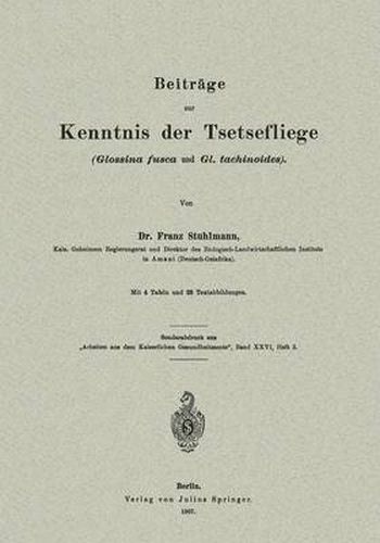 Cover image for Beitrage Zur Kenntnis Der Tsetsefliege (Glossina Fusca Und Gl. Tachinoides)