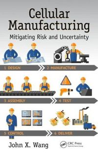 Cover image for Cellular Manufacturing: Mitigating Risk and Uncertainty