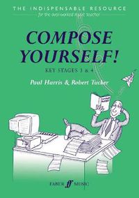 Cover image for Compose Yourself! Teacher's Book