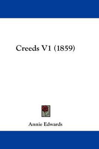 Creeds V1 (1859)