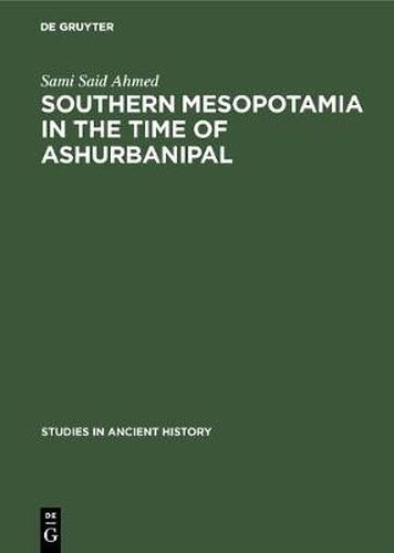 Cover image for Southern Mesopotamia in the time of Ashurbanipal