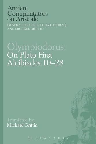 Olympiodorus: On Plato First Alcibiades 10-28