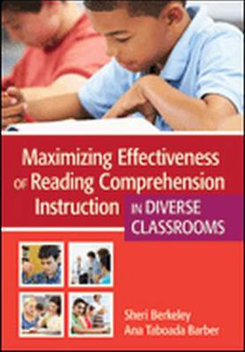 Cover image for Maximizing Effectiveness of Reading Comprehension Instruction in Diverse Classrooms