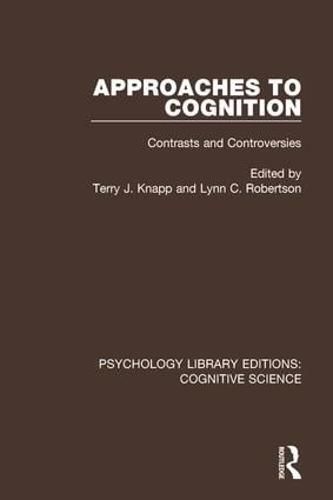 Cover image for Approaches to Cognition: Contrasts and Controversies