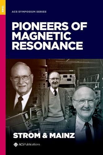 Cover image for Pioneers of Magnetic Resonance