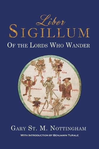 Cover image for Liber Sigillum: Of the Lords Who Wander