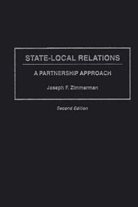 Cover image for State-Local Relations: A Partnership Approach, 2nd Edition