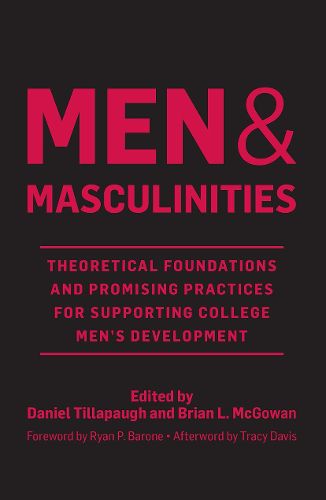 Men and Masculinities: Theoretical Foundations and Promising Practices for Supporting