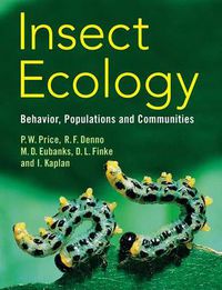 Cover image for Insect Ecology: Behavior, Populations and Communities