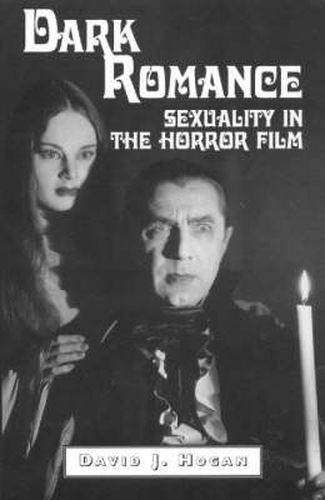 Cover image for Dark Romance: Sexuality in the Horror Film