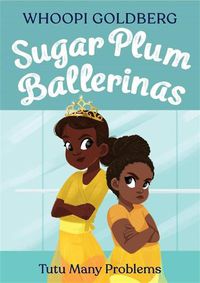 Cover image for Sugar Plum Ballerinas: Tutu Many Problems (previously published as Terrible Terrel)