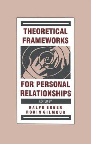 Cover image for Theoretical Frameworks for Personal Relationships