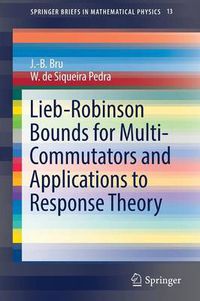 Cover image for Lieb-Robinson Bounds for Multi-Commutators and Applications to Response Theory