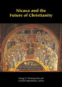 Cover image for Nicaea and the Future of Christianity