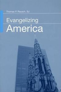 Cover image for Evangelizing America